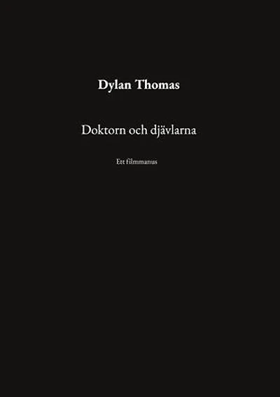 Doktorn och djävlarna: Ett filmmanus