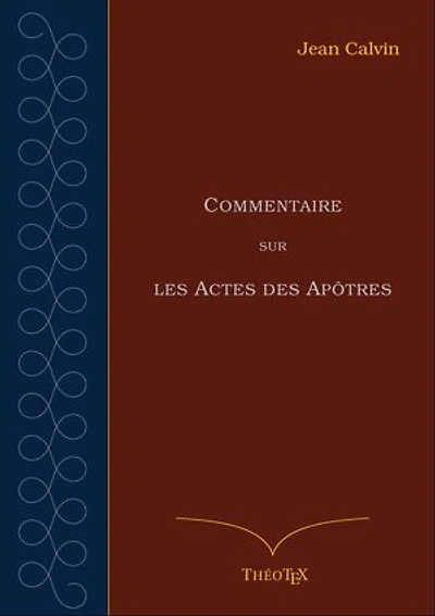 Commentaire sur les Actes des Apôtres