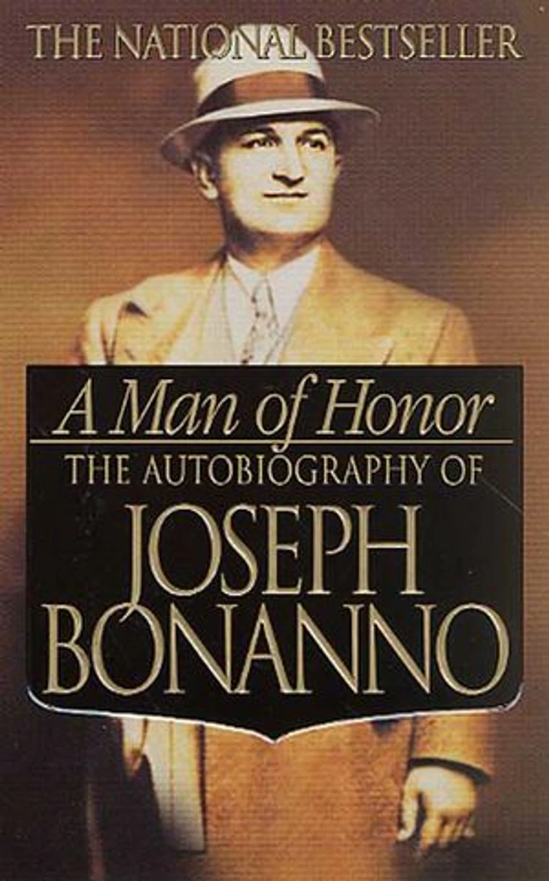 A Man of Honor: The Autobiography Joseph Bonanno