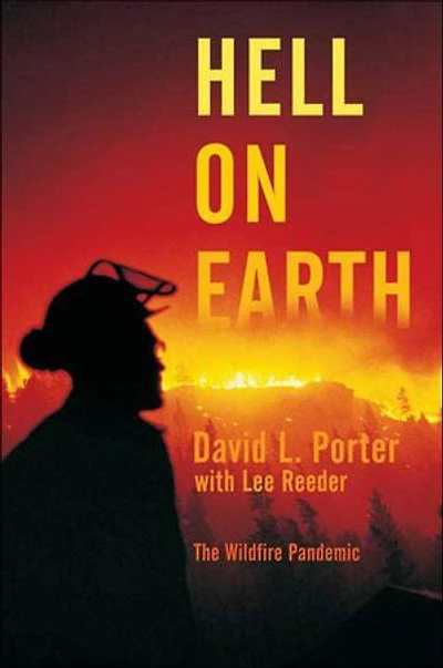 Hell on Earth: The Wildfire Pandemic