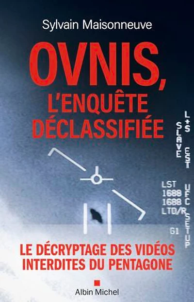 Ovnis, l'enquête déclassifiée : le décryptage des vidéos interdites du Pentagone