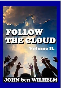 Follow The Cloud Volume II.: Follow The Cloud, #2