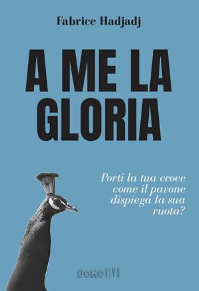 A me la gloria