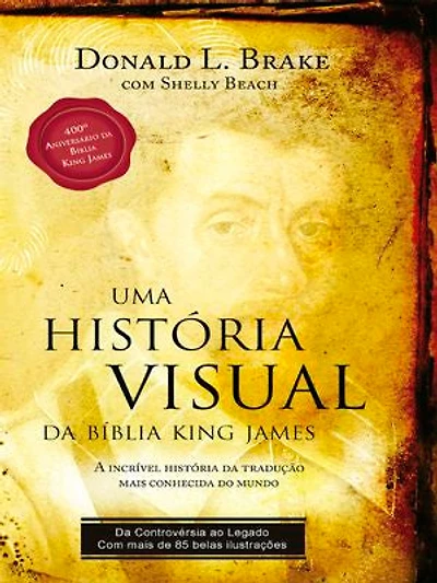 Uma História Visual da Bíblia King James