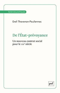De l’État-prévoyance : Un nouveau contrat social pour le XXIe siècle