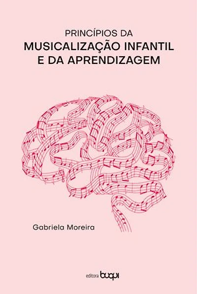 Princípios da musicalização infantil e da aprendizagem