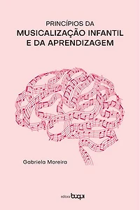 Princípios da musicalização infantil e da aprendizagem