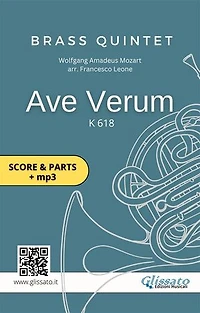 Brass Quintet: Ave Verum by Mozart (score & parts + mp3): for intermediate brass players