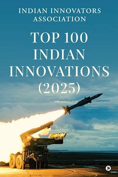 Top 100 Indian Innovations (2025)