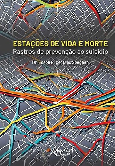 Estações de Vida e Morte: Rastros de Prevenção ao Suicídio