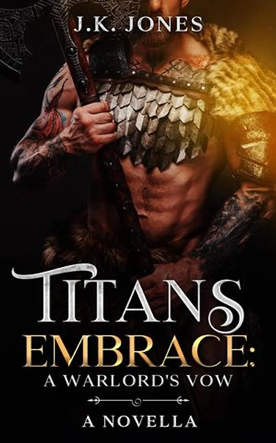 Titan's Embrace: A Warlord's Vow | MM Werewolf Shifter Romance Novella: Titans Ascendant, #5