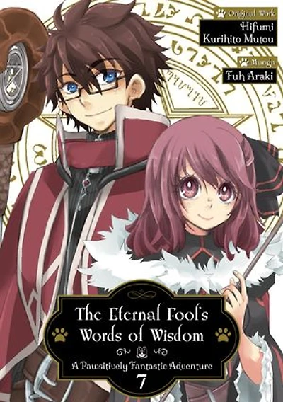 The Eternal Fool's Words of Wisdom: A Pawsitively Fantastic Adventure (Manga) Volume 7