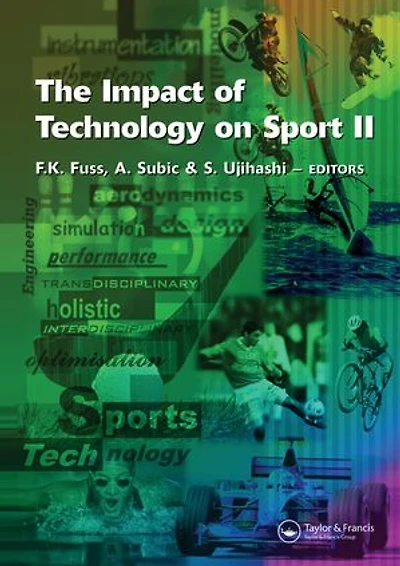 The Impact of Technology on Sport II
