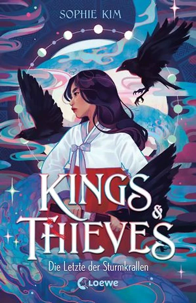 Kings & Thieves (Band 1) - Die Letzte der Sturmkrallen: Fesselnde Enemies-to-Lovers-Romantasy in der Koreanischen Sagenwelt der Dokkaebi - Mit einer kaltblütigen Diebin und einem listigen König