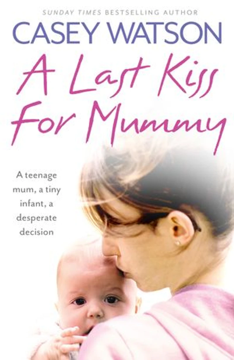 A Last Kiss for Mommy