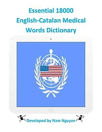 Essential 18000 English-Catalan Medical Words Dictionary
