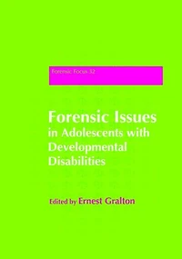 Forensic Issues Adolescents with Developmental Disabilities