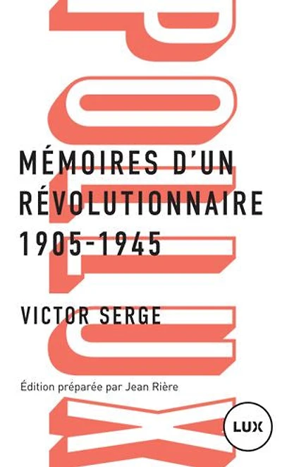 Mémoires d'un révolutionnaire, 1905-1945