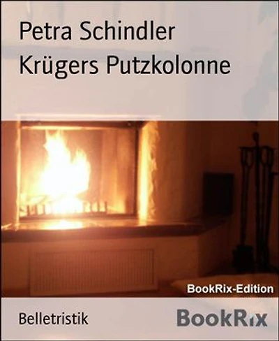 Krügers Putzkolonne