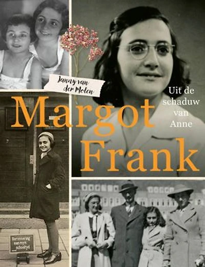 Margot Frank: Uit de schaduw van Anne