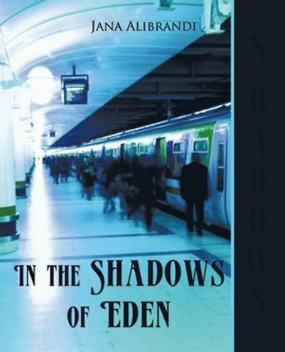 The Shadows Of Eden