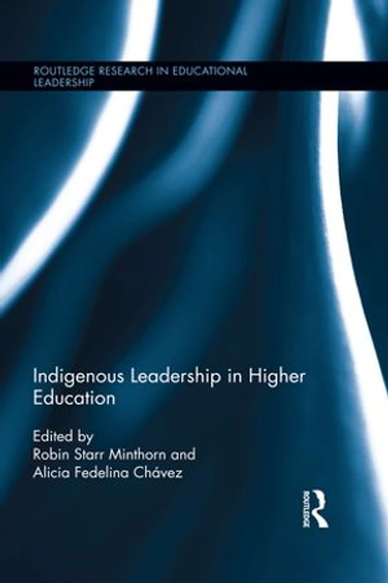 Indigenous Leadership Higher Education