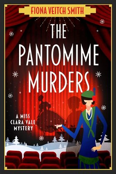 The Pantomime Murders: A totally addictive cozy murder mystery