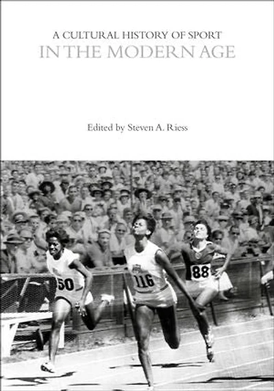 A Cultural History of Sport the Modern Age