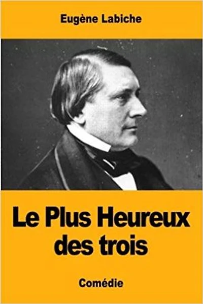 Le Plus Heureux des trois