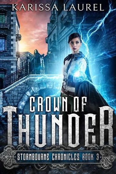 Crown of Thunder: Stormbourne Chronicles, #3