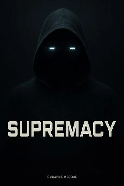 Supremacy: Supremacy, #1