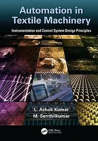 Automation Textile Machinery: Instrumentation and Control System Design Principles