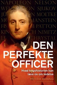 Den perfekte officer: Lektioner i ledelse