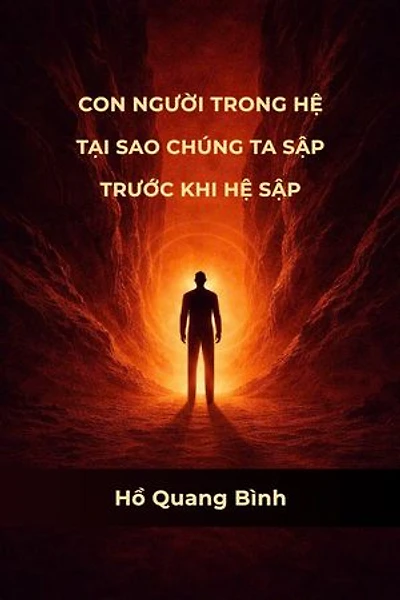 CON NGƯỜI TRONG HỆ : Tại sao chúng ta sập trước khi hệ sập: CODE BẢN THỂ - Foundation Series, #4