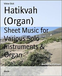 Hatikvah (Organ): Sheet Music for Various Solo Instruments & Organ