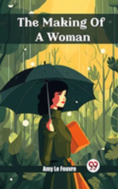 The Making Of A Woman