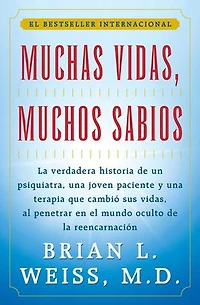Muchas Vidas, Muchos Sabios (Many Lives, Many Masters): (Many Lives, Many Masters)