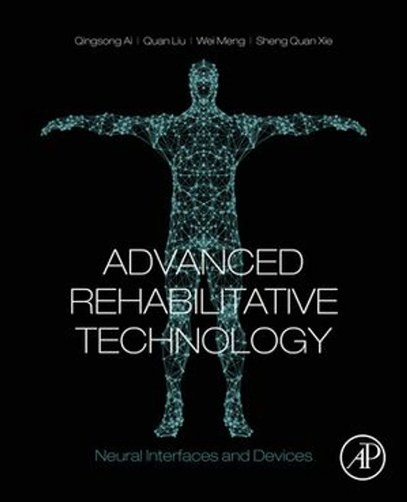 Advanced Rehabilitative Technology: Neural Interfaces And Devices