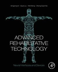 Advanced Rehabilitative Technology: Neural Interfaces And Devices