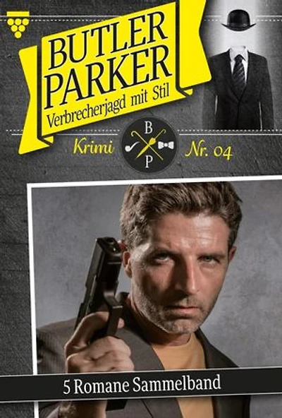 5 Romane: Butler Parker – Sammelband 4 – Kriminalroman