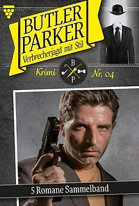 5 Romane: Butler Parker – Sammelband 4 – Kriminalroman