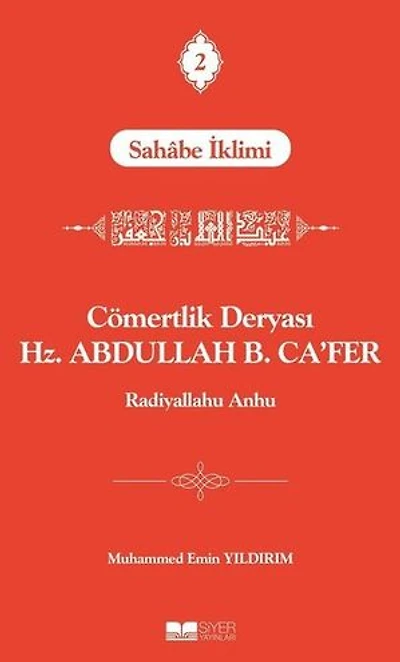 Cömertlik Deryası Hz. Abdullah B. Ca'fer
