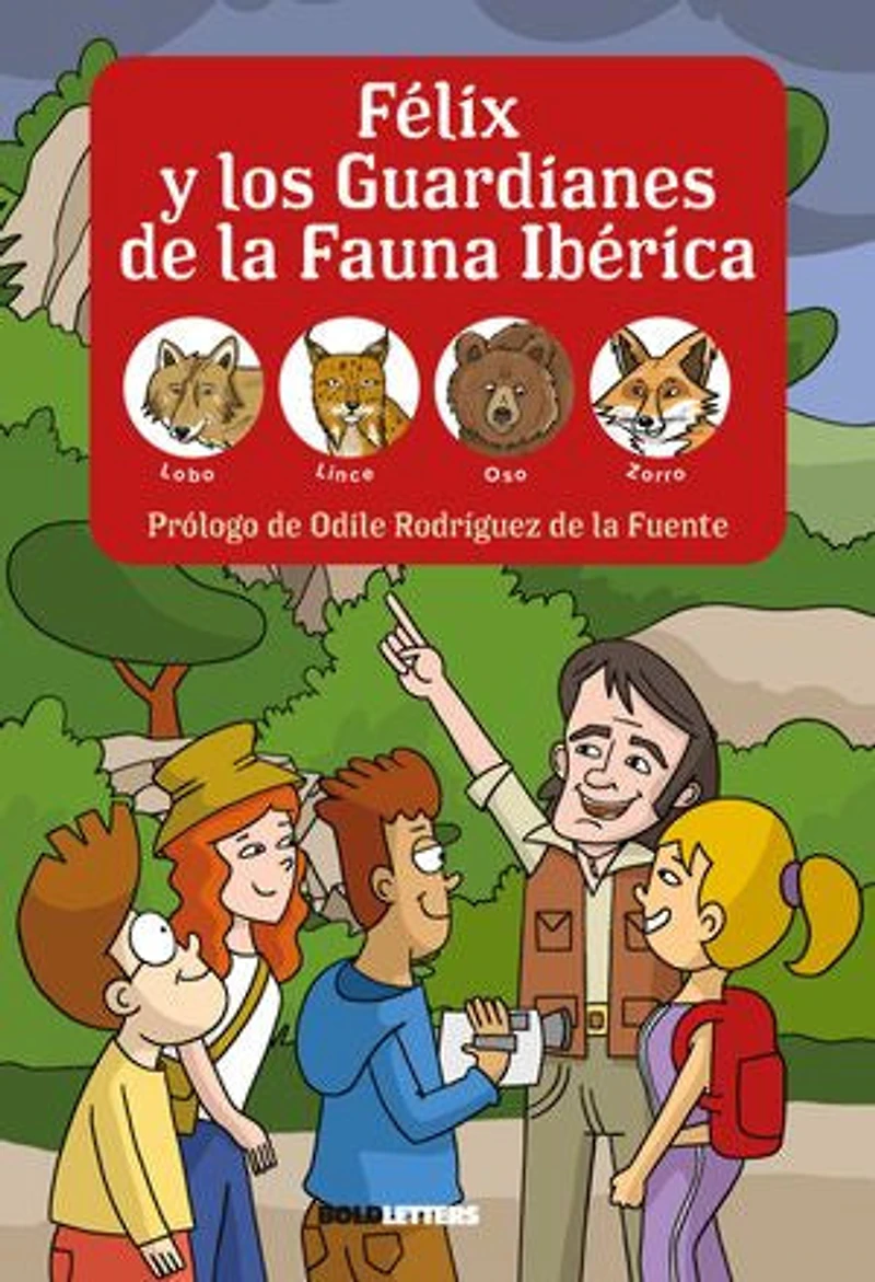 Félix y los guardianes de la fauna ibérica Vol. 2 Aves Rapaces: Águila, halcón, lechuza buitre