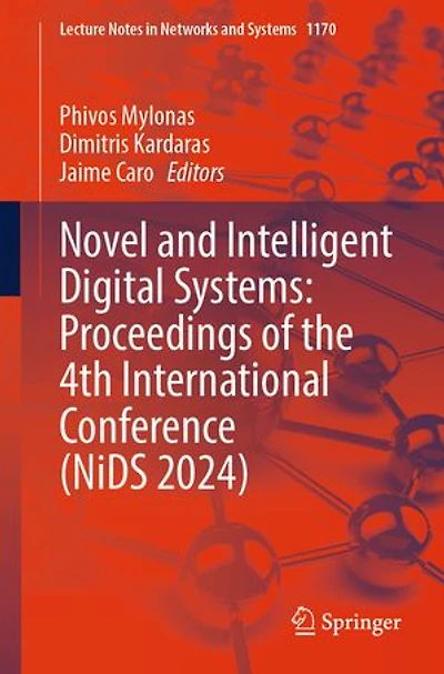 Novel and Intelligent Digital Systems: Proceedings of the 4th International Conference (NiDS 2024)