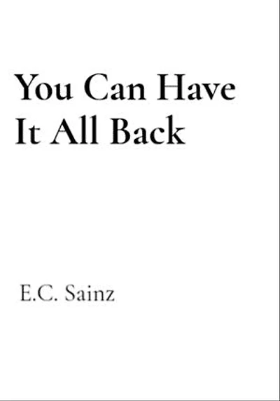 You Can Have It All Back