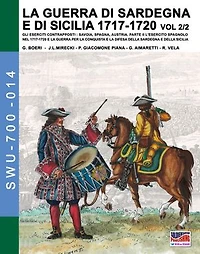 1717-LA GUERRA DI SARDEGNA E SICILIA1720 vol. 2/2.