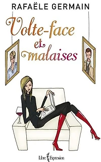 Volte-face et malaises