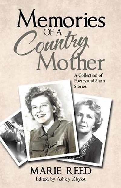 Memories of A Country Mother: Collection Poetry and Short Stories