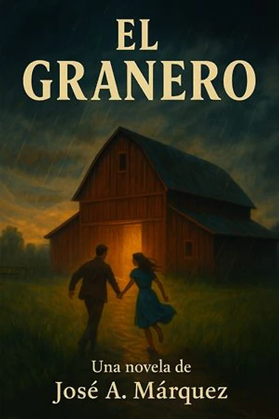 El Granero: Una historia de amor, secretos y redención
