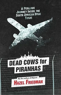 Dead Cows for Piranhas
